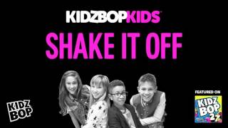 Kidz bop kids - shake it off [ kidz bop 27]