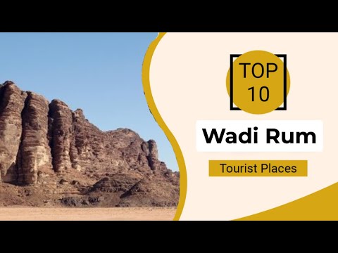 Top 10 Best Tourist Places to Visit in Wadi Rum | Jordan - English