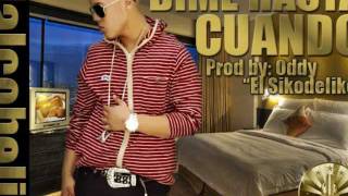 Nalcobelic-Dime Hasta Cuando (Prod.Oddy El Sikodeliko)