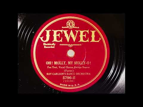 OH! MOLLY MY MOLLY- O - ADRIAN SCHUBERT'S ORCHESTRA - Vocal Irving Kaufman - 1920s Dime Store Dance