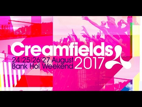 Creamfields 2017 Tickets + Warm Up Mix