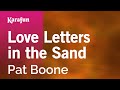 Love Letters in the Sand - Pat Boone | Karaoke Version | KaraFun
