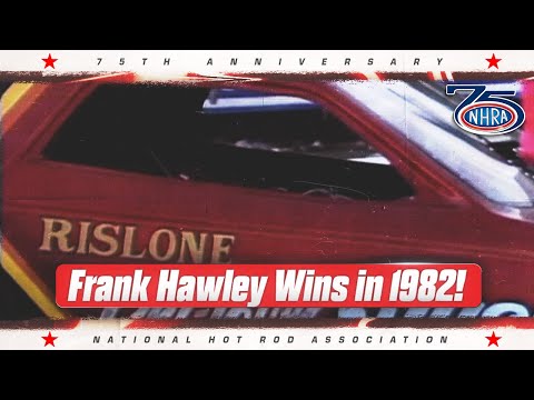 Frank Hawley and the Chi-Town Hustler win the 1982 Gatornationals | NHRA 75th Classics