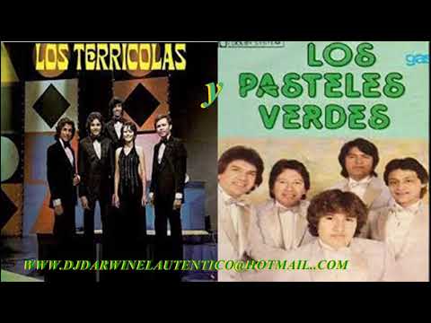 LOS TERRICOLAS  Y LOS  PASTELES VERDES MIX
