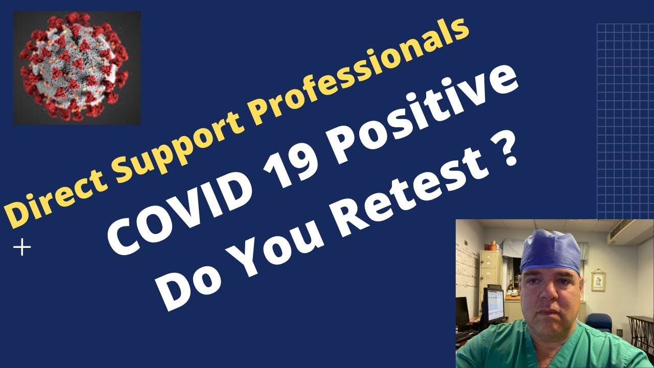 COVID 19 Positve   Should You Retest