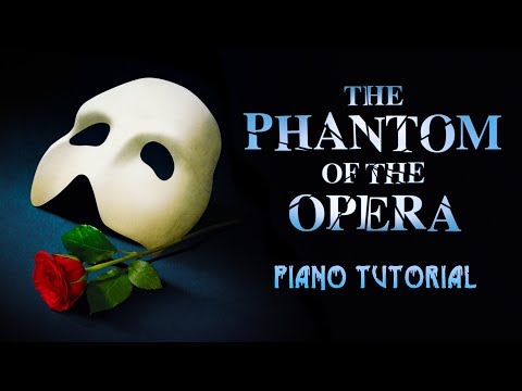 The Phantom of the Opera – Piano Tutorial | Sheet Music Boss
