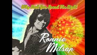 Ronnie Milsap -- Why Don't You Spend The Night