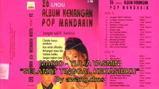 Download lagu 'Selamat Tinggal Kekasihku'. (Mario & Yulia Yasmin) mp3