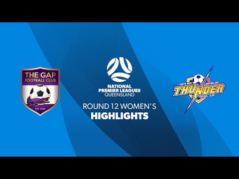 NPL Women's R12 - Gap FC vs. SWQ Thunder Highlights