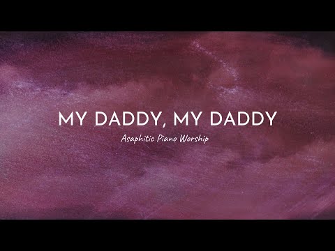 MY DADDY, MY DADDY | INSTRUMENTALS | HEAVENLY SOUND