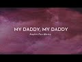 MY DADDY, MY DADDY | INSTRUMENTALS | HEAVENLY SOUND