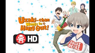 Uzaki-Chan Wants to Hang Out | Available Now!