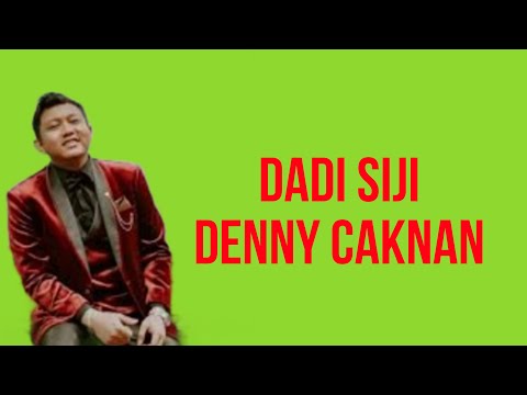 Denny Caknan Feat Miqbal Ga - Dadi Siji -  | lirik