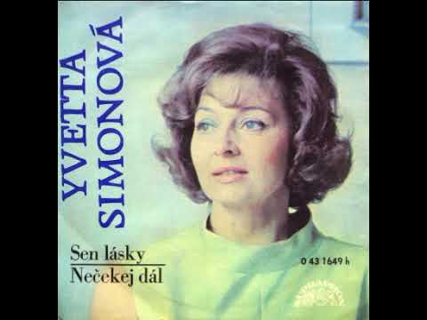 Yvetta Simonová - Sen lásky (1974)