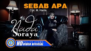 Download lagu Nada Soraya - SEBAB APA () mp3