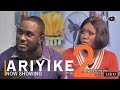 Ariyike 2 Latest Yoruba Movie 2022 Drama Starring Olayinka Solomon|Kiki Bakare |Remi Surutu|Madam Sa
