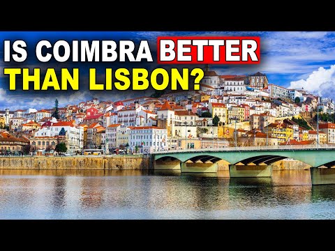 Lisboa x Coimbra: Por que Coimbra pode ser melhor para se viver do que Lisboa