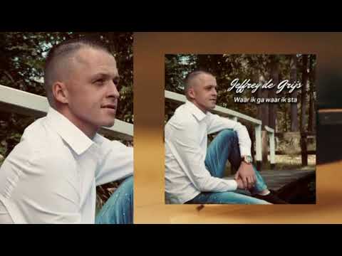 Jeffrey de Grijs - Waar Ik Ga Waar Ik Sta