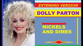 Dolly Parton - NICKELS AND DIMES (extended version)