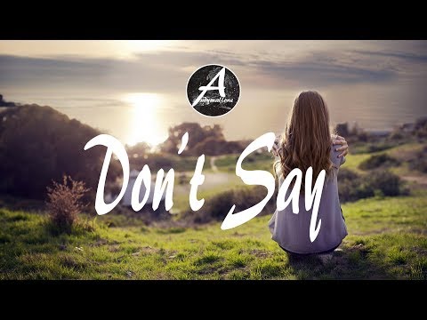 The Chainsmokers  - Don't Say (Felix Palmqvist & Severo Remix) (w/Lyrics)