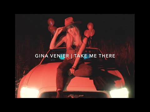 Gina Venier - Take Me There (Official Music Video)