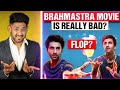 Brahmastra Movie is Worst & Really Bad? (BOYCOTT EFFECT?)
