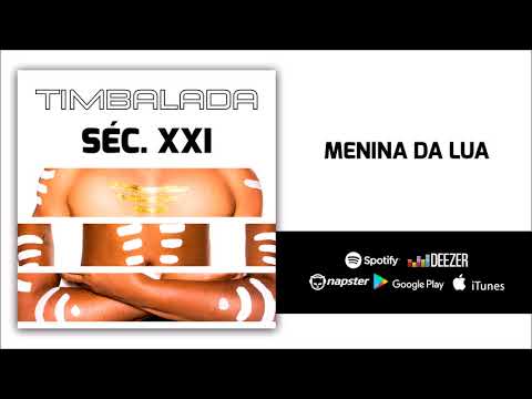 TIMBALADA SÉC. XXI - MENINA DA LUA