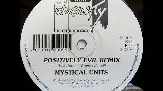 Mystical Units - A1 - Positively Evil (Remix)