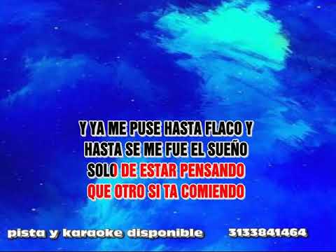 EL CHARRUSCAO LOS DOTORES, KARAOKE O PISTA DISPONIBLE +57 3133841464