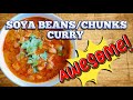 Soya beans curry | Soya beans chunks curry | How to make soyabean sabji | Soyabean recipe |