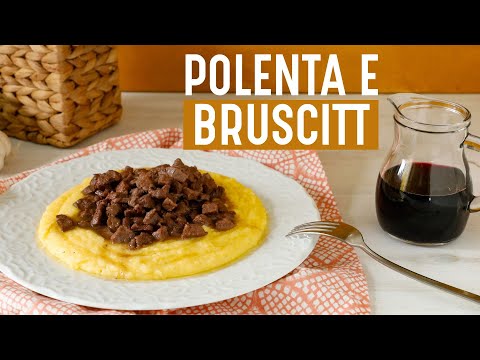 Polenta e Bruscitt | Ricetta originale | Chef Deg