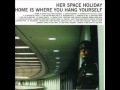 Her Space Holiday - Sleeping Pills