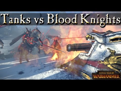 Blood Knights vs Steam Tanks - Total War Warhammer