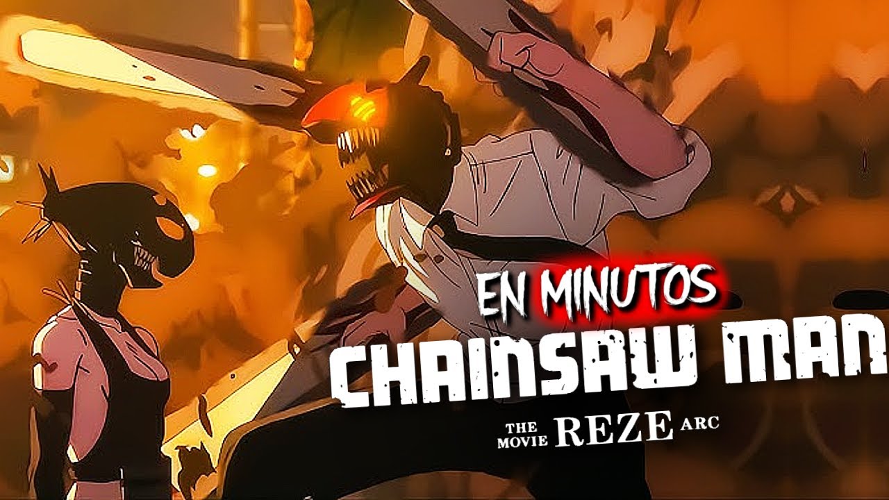 CHAINSAW MAN LA PELÍCULA: El Arco de REZE (2025) | RESUMEN EN MINUTOS