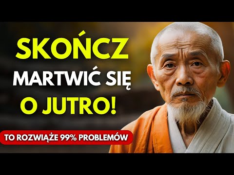 O tym jak przestać się martwić i zacząć żyć.. | Buddyjska Historia Zen