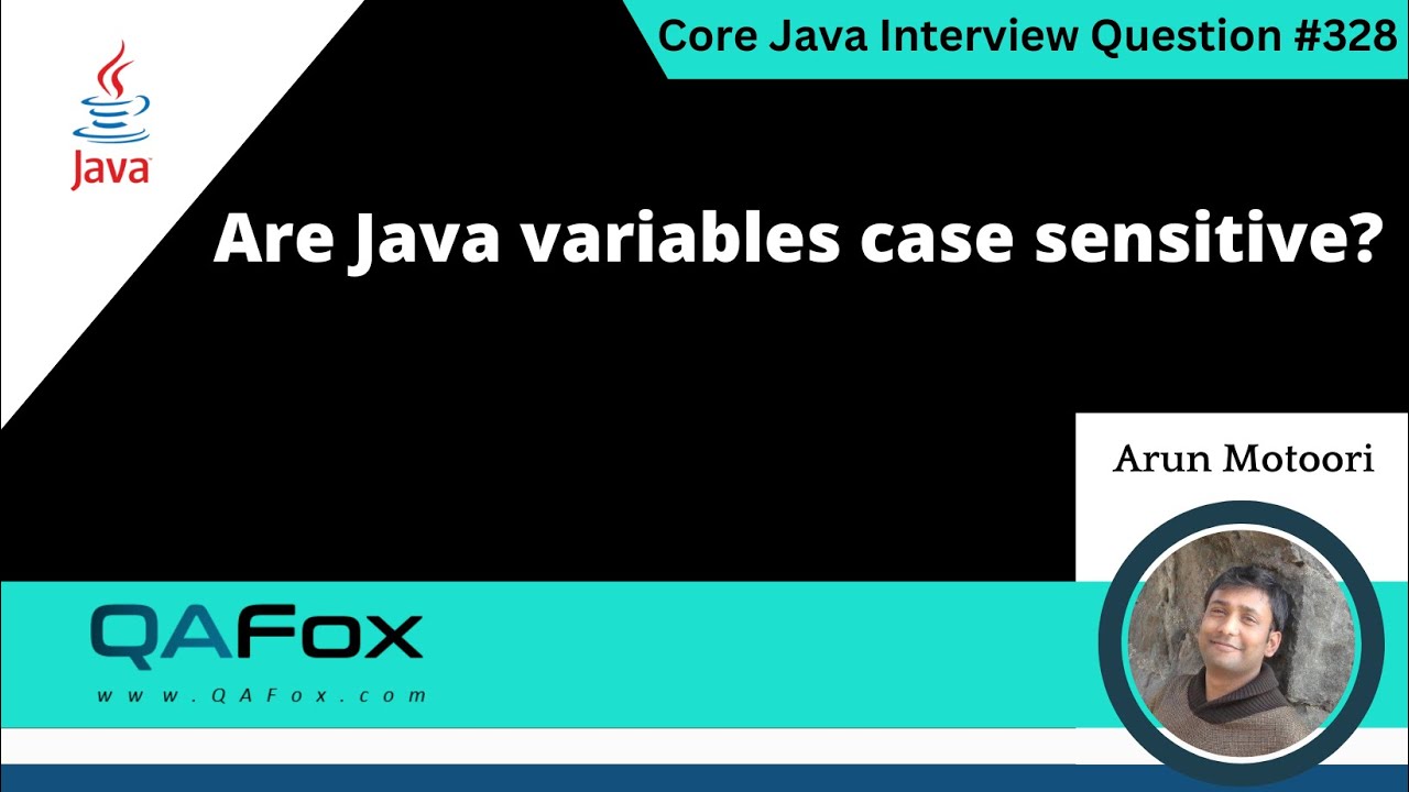 Are Java variables case sensitive (Core Java Interview Question #328)