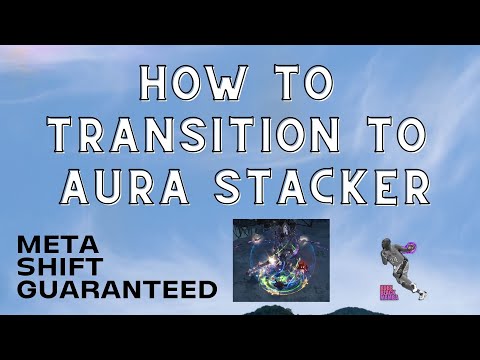 [3.15] How to Transition to AURA STACKER at LEAGUE START, METASHIFT GUARANTEED BY GGG!!!