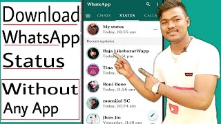 WhatsApp status download without any app | whatsapp status kaise download kare