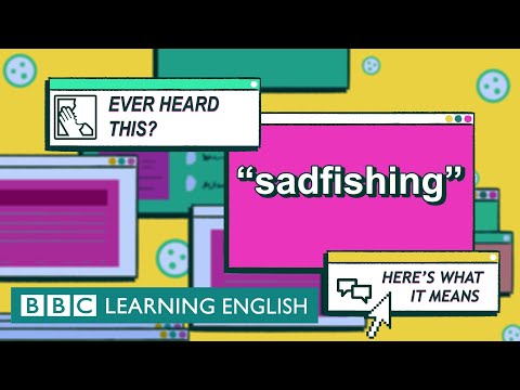 Sadfishing: The English We Speak