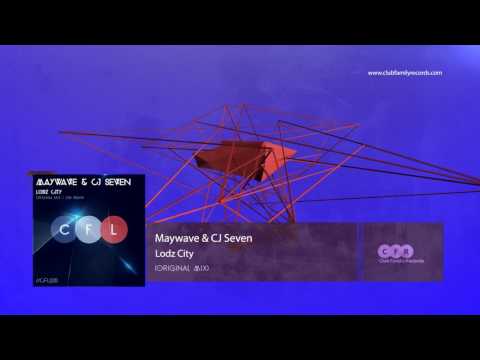 Maywave & CJ Seven - Lodz City (Original Mix) [OUT NOW]