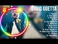 The Best Of David Guetta Full Album 2023 Top Artists To Listen 2023