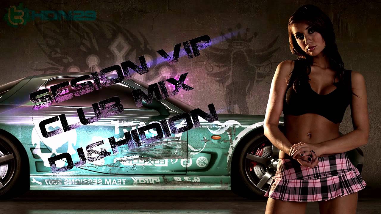 ★SESION VIP/CLUB MIX★DJ&HIDION★
