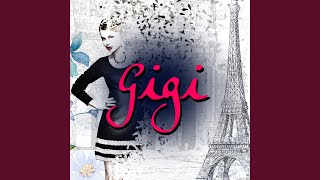 Gigi (Gaston's Soliloquy)