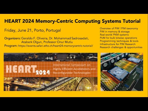 HEART 2024 Tutorial: Memory-Centric Computing Systems