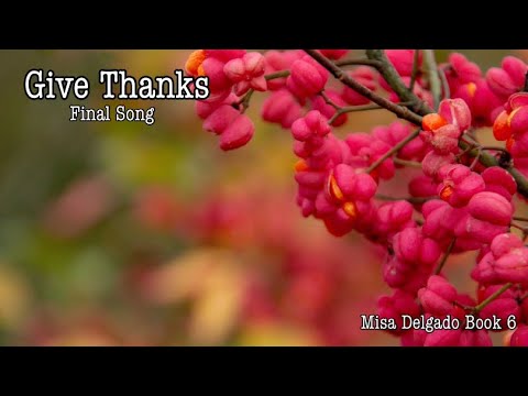 Give Thanks (Misa Delgado Book 6) Final Song