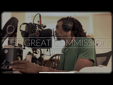 g.i.souL || "The Great Commission" (Improv Beatbox Loop)