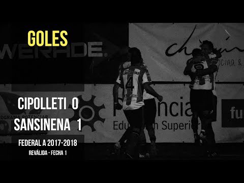 Federal A 2017-2018: Cipolletti 0 - 1 Sansinena (Goles)