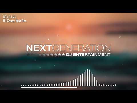 80's DJ Mix By Sonny Next Gen DJ