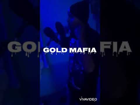 GOLD MAFIA x  "SO HIGH"