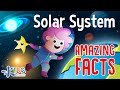 Our Solar System Amazing Facts For Kids Kids Academy